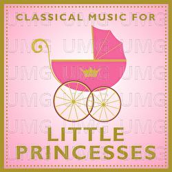 Classical Music For Little Princesses