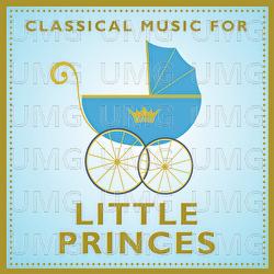 Classical Music For Little Princes - Various Artists