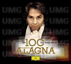 Les 100 Plus Beaux Airs de Roberto Alagna