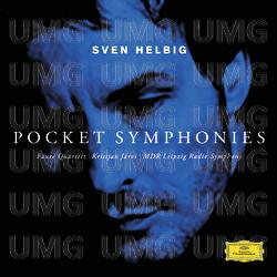 Pocket Symphonies - Sven Helbig, Fauré Quartett, MDR Leipzig Radio Symphony