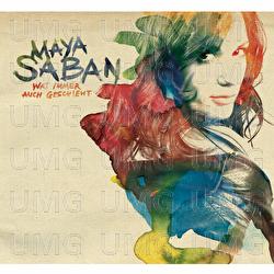 Was Immer Auch Geschieht - Maya Saban