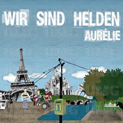 Aur&eacute;lie - Wir sind Helden