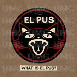 What Is El Pus? - El Pus