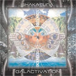 Galactivation - Shakatura