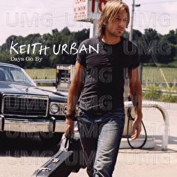 Days Go By - Keith Urban
