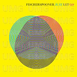 Just Let Go - Fischerspooner