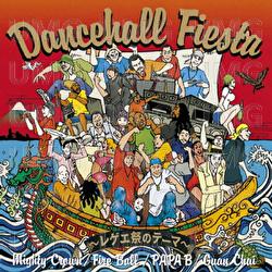 Dancehall Fiesta -Reggae Sai No Theme- - Mighty Crown, Fire Ball, Papa B
