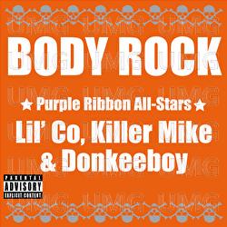 Body Rock - Killer Mike, Lil' Co, Donkey Boy