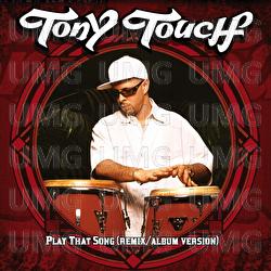 Play That Song - Tony Touch