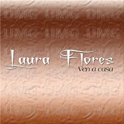 Ven A Casa - Laura Flores