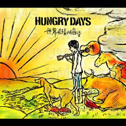 Sekai Ga Hareta Hi Niwa - Hungry Days