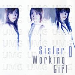 Working Girl - Sister Q