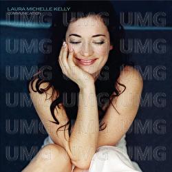 Communication - Laura Michelle Kelly