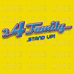 Stand Up - 2-4 Family