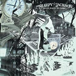 Devil Was In My Yard - The Sleepy Jackson