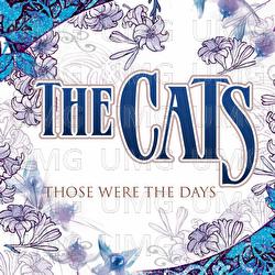 Those Were The Days - The Cats