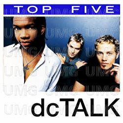 Top 5: Hits - dc Talk