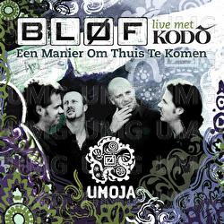 Een Manier Om Thuis Te Komen - BL&Oslash;F, KODO