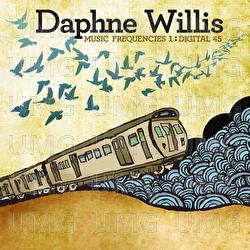 Music Frequencies 1: Digital 45 - Daphne Willis
