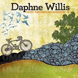 Music Frequencies 2: Digital 45 - Daphne Willis
