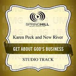 Get About God's Business - Karen Peck & New River