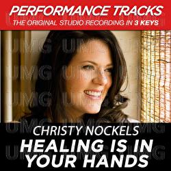 Healing Is In Your Hands - Christy Nockels