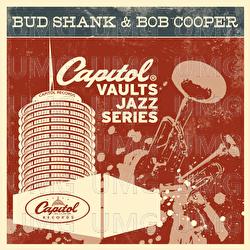 The Capitol Vaults Jazz Series - Bud Shank, Bob Cooper