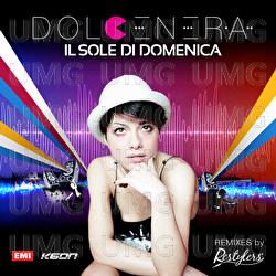 Il sole di domenica Remixes - Dolcenera