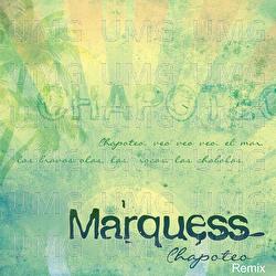 Chapoteo - Marquess