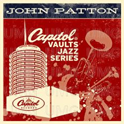 The Capitol Vaults Jazz Series - Big John Patton