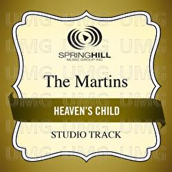 Heaven's Child - The Martins