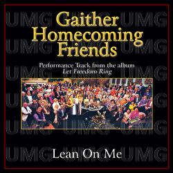 Lean On Me - Bill & Gloria Gaither