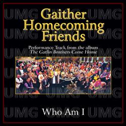 Who Am I - Bill & Gloria Gaither