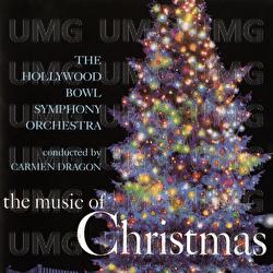 The Music Of Christmas - Carmen Dragon, Hollywood Bowl Symphony Orchestra