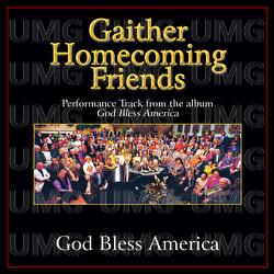 God Bless America - Bill & Gloria Gaither