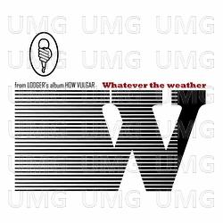 Whatever The Weather - Lodger