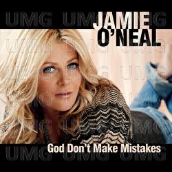 God Don't Make Mistakes - Jamie O'Neal