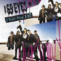 Never Say Die - The 69 Eyes