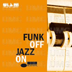 Jazz On - Funk Off