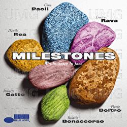Milestones - Un Incontro In Jazz - Gino Paoli, Danilo Rea, Enrico Rava