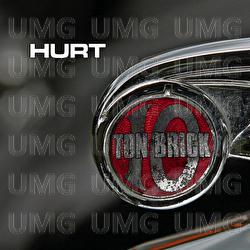 Ten Ton Brick - Hurt