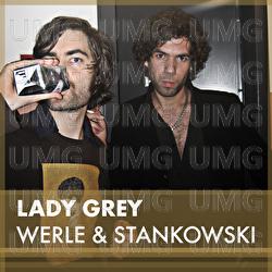 Lady Grey - Werle & Stankowski