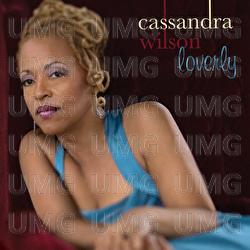 Loverly - Cassandra Wilson