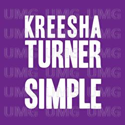 Simple - Kreesha Turner