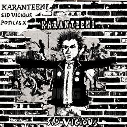 Sid Vicious - Karanteeni