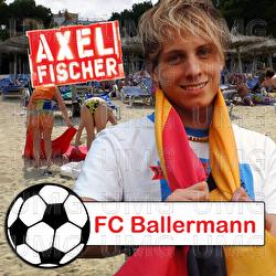 FC Ballermann - Axel Fischer