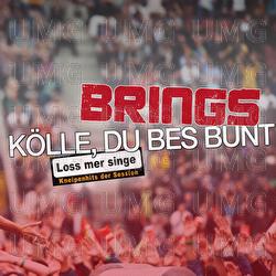 K&ouml;lle, du bes bunt - Brings
