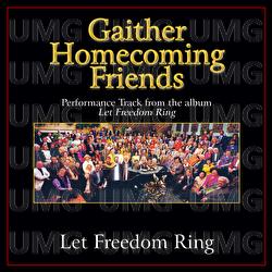 Let Freedom Ring - Bill & Gloria Gaither