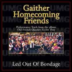 Led Out Of Bondage - Bill & Gloria Gaither