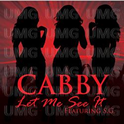 Let Me See It - Cabby
